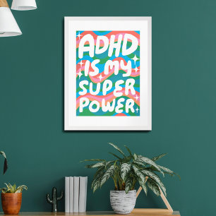 ADHD är min superkraftfulla Roligt Bubble Brev Col Poster