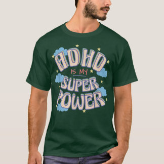 adhd är min supermakt t shirt