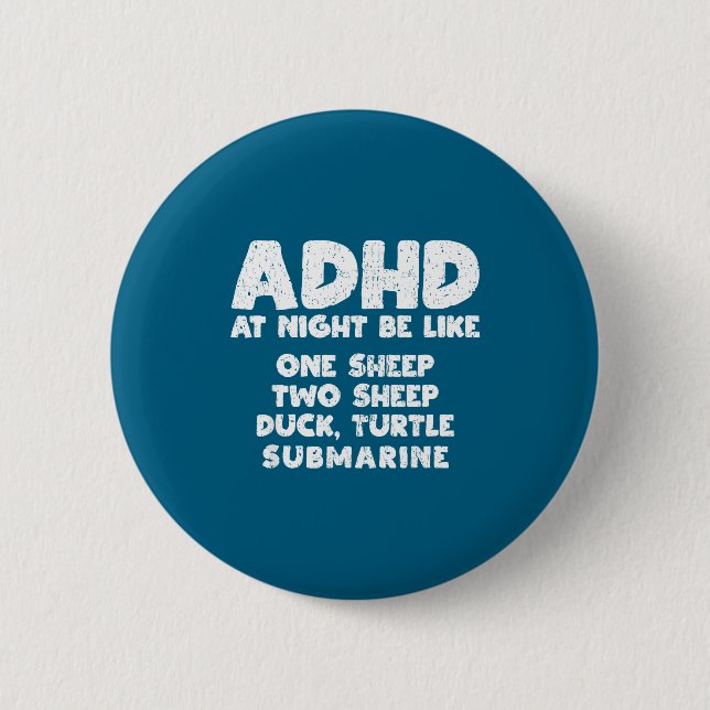 Adhd At Night Be Like Funny Adhd Quote  Knapp (Framsida)