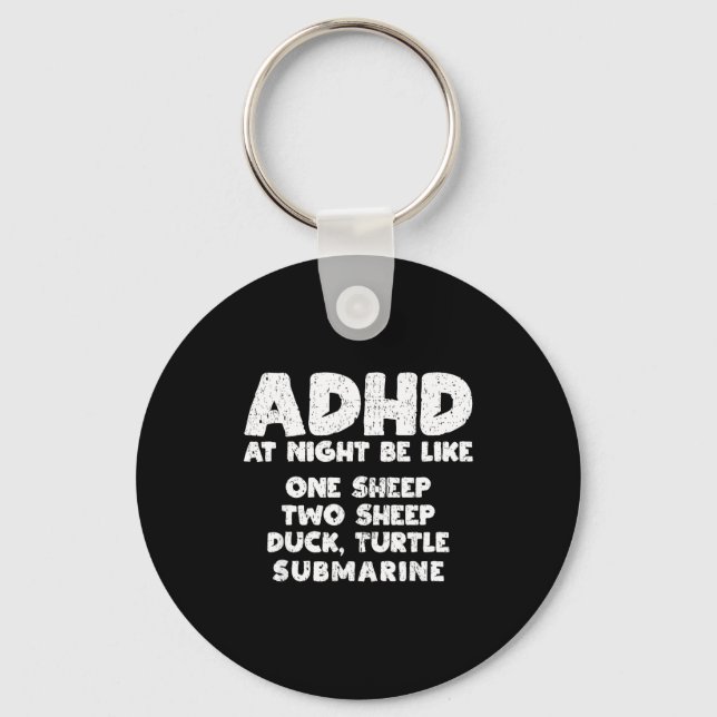 Adhd At Night Be Like Funny Adhd Quote  Nyckelring (Framsida)