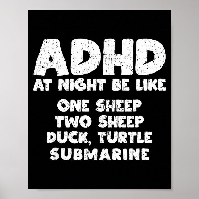 Adhd At Night Be Like Funny Adhd Quote  Poster (Framsidan)