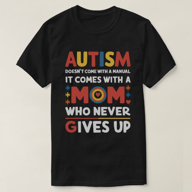 ADHD Awareness Autism Dyslexia är inte Kom med en T Shirt (Design framsida)