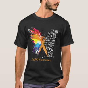 ADHD Awareness Hon viskade tillbaka i stormen T Shirt