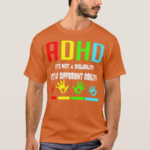 ADHD Awareness Itx27s Inte en Disability Itx27s A T Shirt