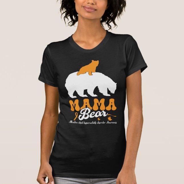 ADHD Awareness mamma björn T Shirt (Framsida)