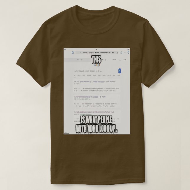 ADHD Awareness Merch T Shirt (Design framsida)