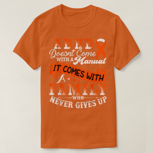 ADHD Awareness Orange Ribbon Support Family T Shirt (Design framsida)