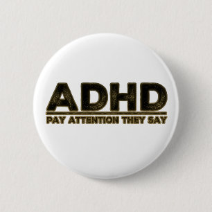 ADHD Betalar uppmärksamhet De säger Knapp