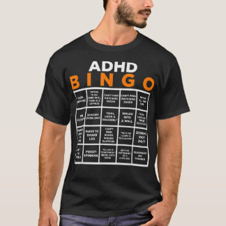 ADHD Bingo Funny, Internationella dagen för psykis T Shirt
