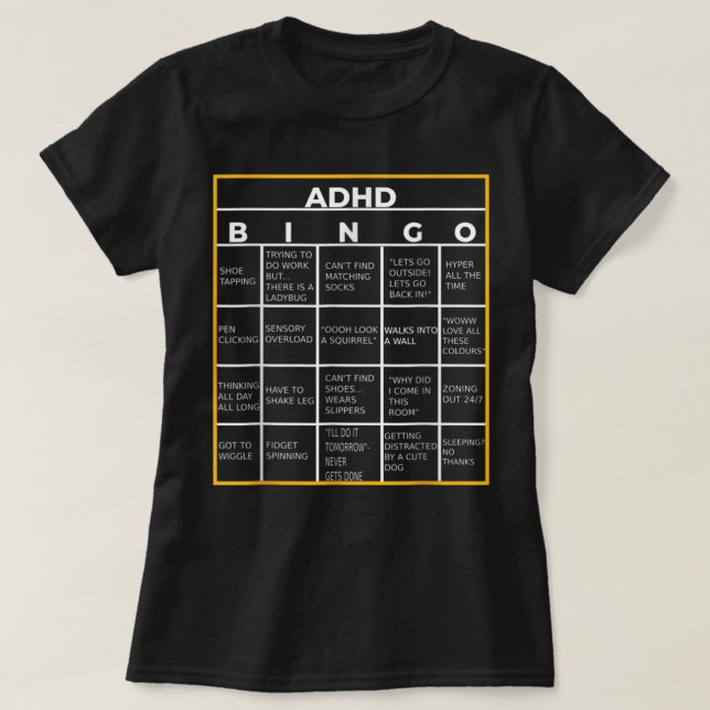ADHD Bingo Funny, Internationella dagen för psykis T Shirt (Design framsida)