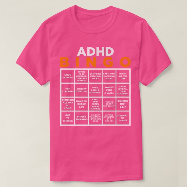 ADHD Bingo Funny, Internationella dagen för psykis T Shirt (Design framsida)
