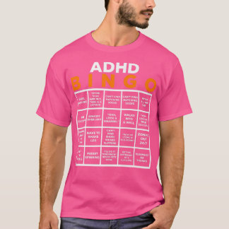 ADHD Bingo Funny, Internationella dagen för psykis T Shirt