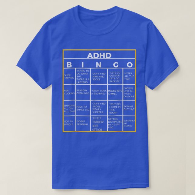 ADHD Bingo Funny, Internationella dagen för psykis T Shirt (Design framsida)