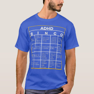 ADHD Bingo Funny, Internationella dagen för psykis T Shirt