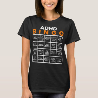 ADHD Bingo Funny, Internationella dagen för psykis T Shirt