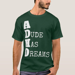 ADHD, Coola-upplevelse, uppmärksamhetssymptom 10 T Shirt