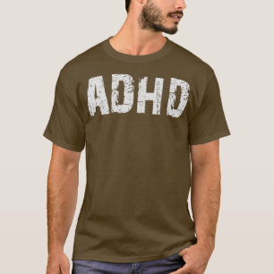 ADHD Distress-utseende T Shirt