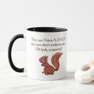 ADHD-ekorrehumor (båda sidor) Mugg