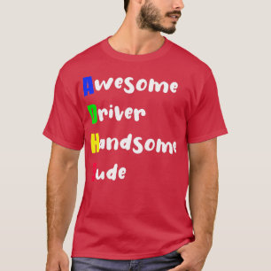 ADHD Fantastisk Driver Handsome Boy T Shirt