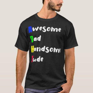 ADHD Fantastisk Pappa Handsome Boy 3 T Shirt