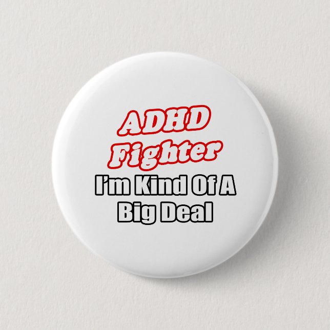 ADHD Fighter ...Big Deal Knapp (Framsida)