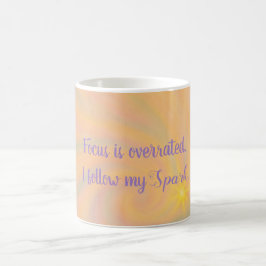 ADHD-fokus är överskattat. Jag följer min Spark Mu Kaffemugg