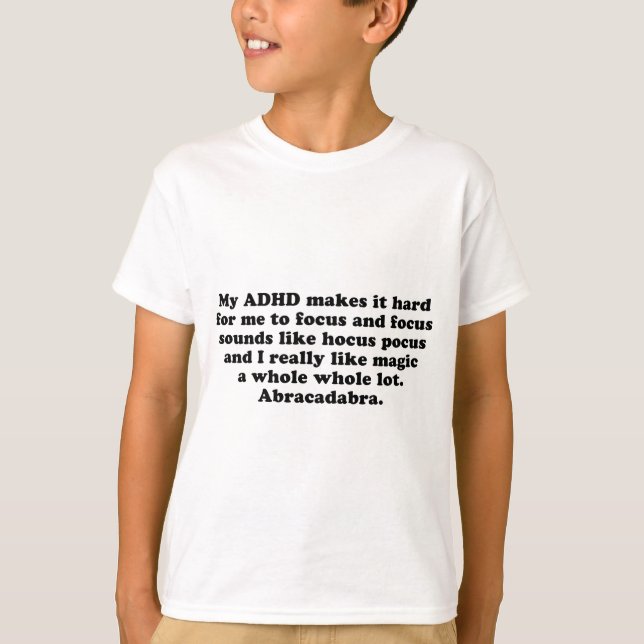 ADHD fokuserar Hocus Pocus T-shirt (Framsida)