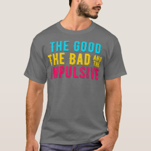 ADHD för Bran, de skadade och de ofantliga färgern T Shirt