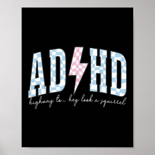 Adhd Funny Mental Health - överstimulerad medveten Poster