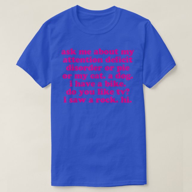 ADHD Funny Quote Ask Me About My Attention Deficit T Shirt (Design framsida)