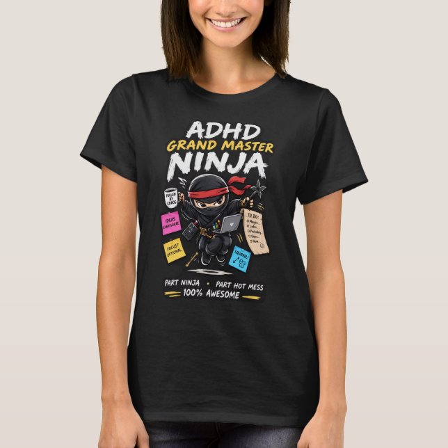 ADHD GrandMaster Ninja T Shirt (Framsida)