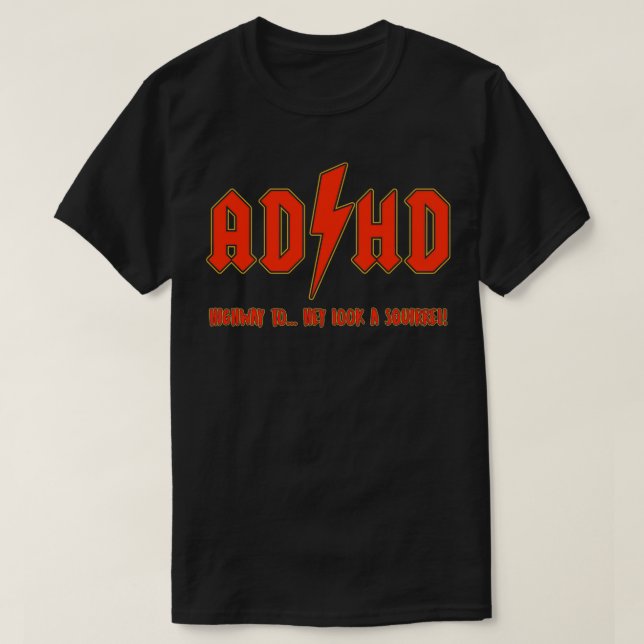 ADHD Hej, titta på en ekorre T Shirt (Design framsida)
