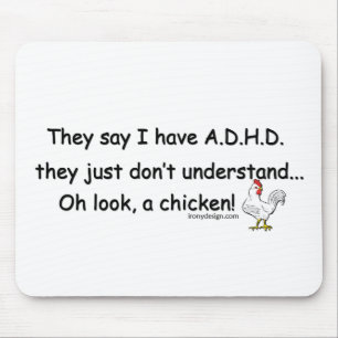 ADHD-hönahumor Musmatta