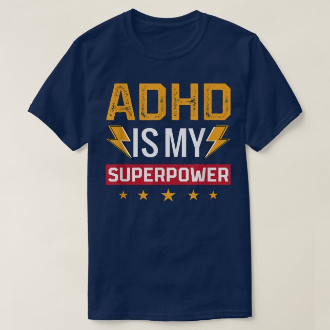 Adhd Is My Superpower Png  T Shirt (Design framsida)