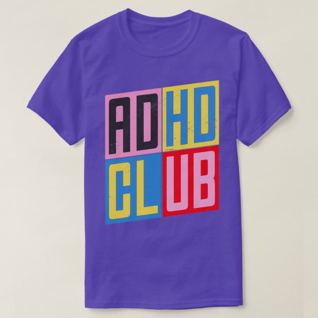 ADHD-Klubbens uppmärksamhetsbrist Hyperaktivitet s T Shirt (Design framsida)
