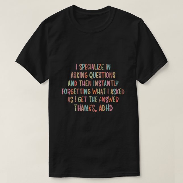ADHD-medvetenhet ADHD Warrior ADHD-stöd T Shirt (Design framsida)