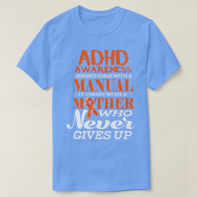 ADHD-medvetenhet, Kom 27t med manuell IT Com T Shirt (Design framsida)