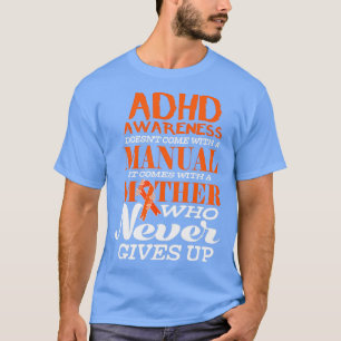 ADHD-medvetenhet, Kom 27t med manuell IT Com T Shirt