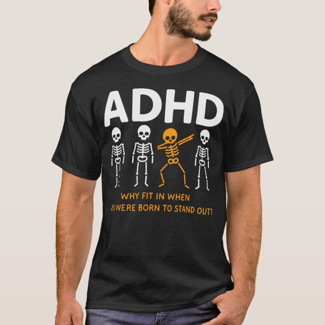 ADHD-medvetenhet Neurodiversitet Dab ADHD-medveten T Shirt (Framsida)