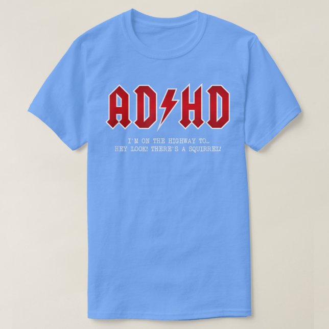 ADHD - motorväg till T Shirt (Design framsida)