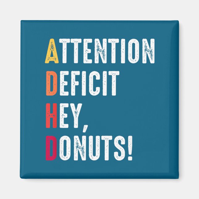ADHD-munkar som säger Attention Awareness Deficit  Magnet (Framsidan)
