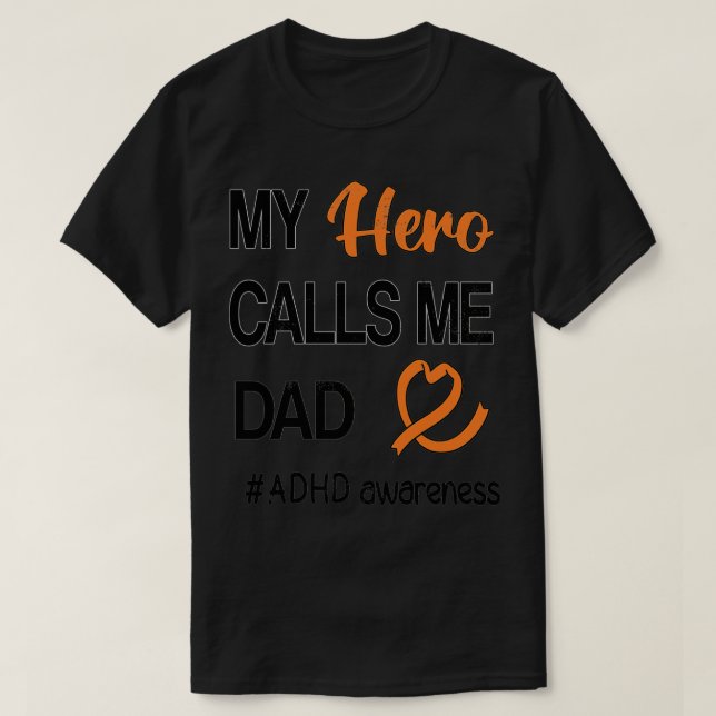 ADHD Pappa uppmärksamhetsbrist, medvetandegrad T Shirt (Design framsida)