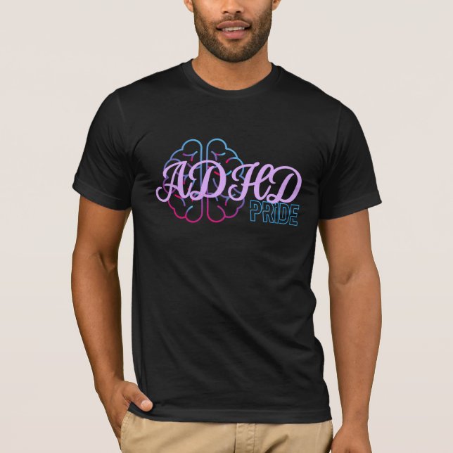 ADHD Pride Shirt T (Framsida)