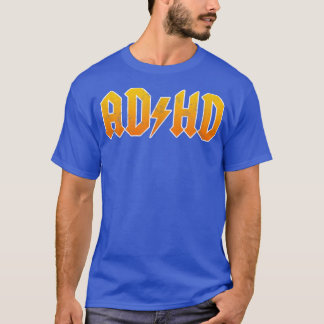 ADHD Rocker Tshirt för manar, Kvinnor och barn T Shirt