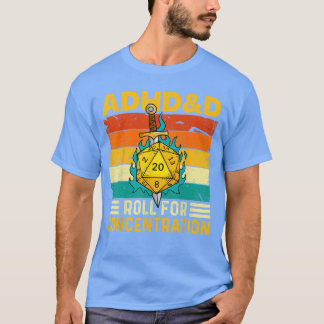 ADHD-rulle för koncentration RPG-abled skrivbordss T Shirt