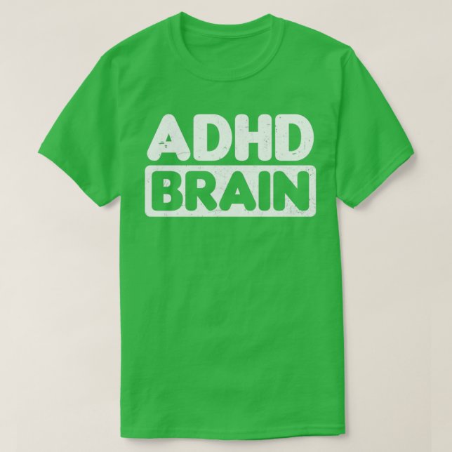 ADHD Shirt Brain Gift 2 T (Design framsida)