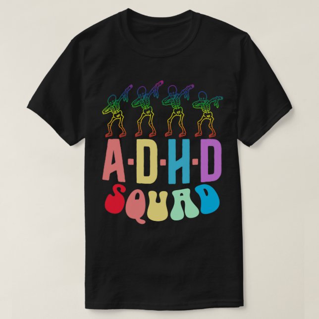 ADHD Squad Skeleton Dab Team Funny Colorful T Shirt (Design framsida)