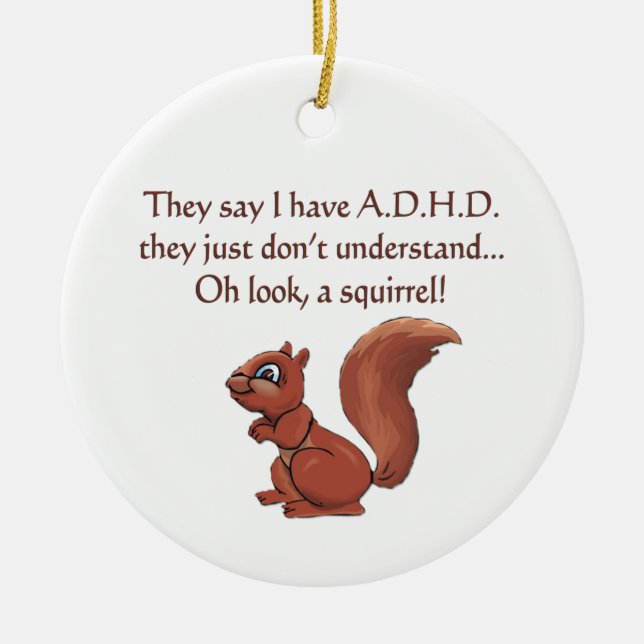 ADHD Squirrel Humor Julgransprydnad Keramik (Framsidan)