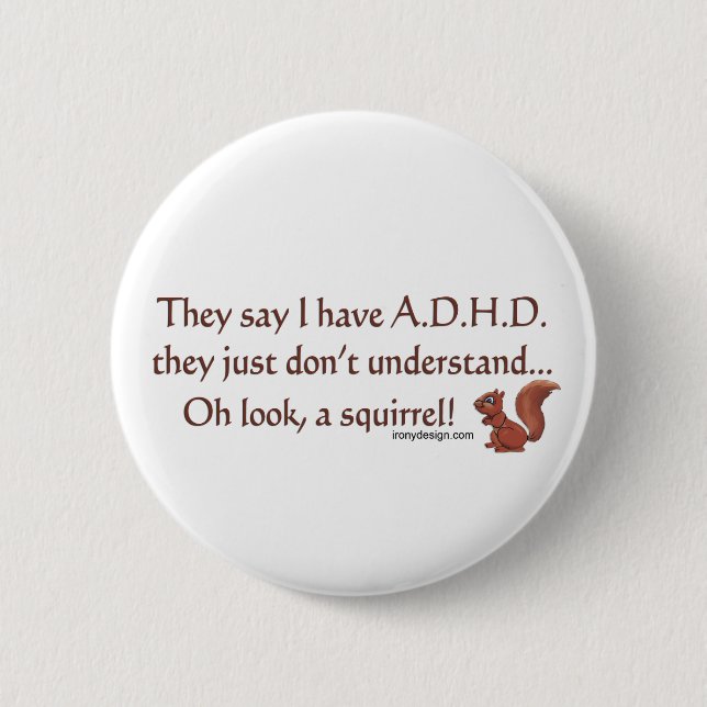 ADHD Squirrel Humor Knapp (Framsida)