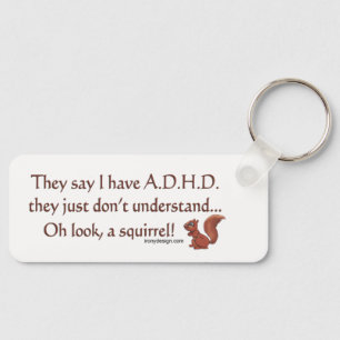 ADHD Squirrel Humor Nyckelring